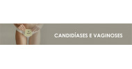 Candidíases e Vaginoses
