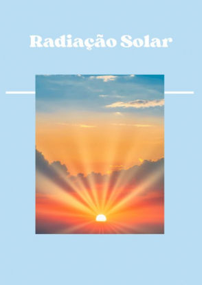 Os efeitos da radiação solar