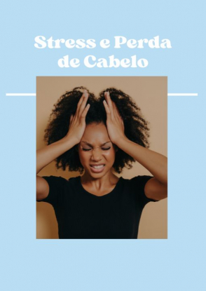 Stress e Perda de Cabelo